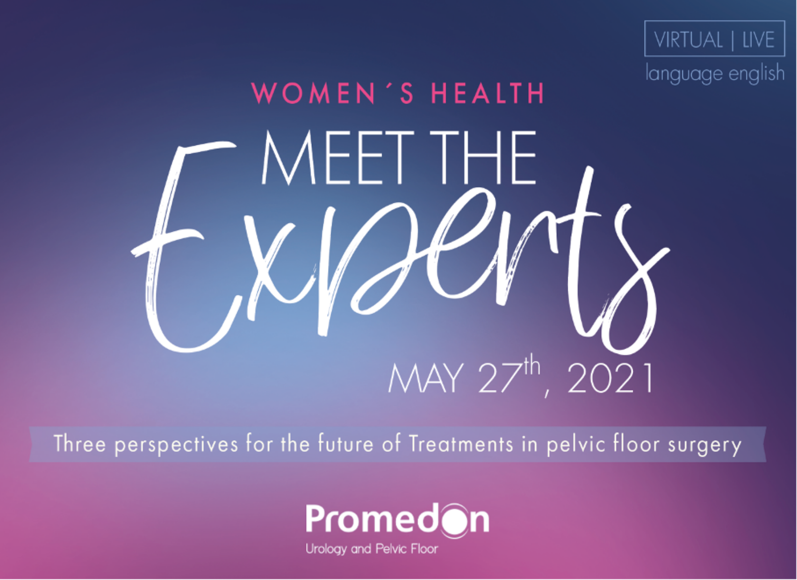 Virtual Meeting Meet the Experts Women’s Health Promedon